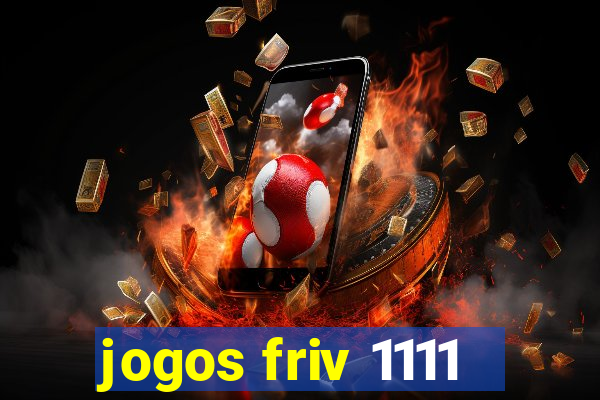 jogos friv 1111